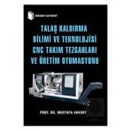 Talas Kaldirma Bilimi Ve Teknolojisi Cnc Takim Tez