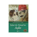 TALAT ILE FITNATIN AŞKI - ŞEMSEDDIN SAMI (ISBN:9789759155926)