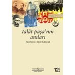 TALAT PAŞA'NIN ANILARI - ALPAY KABACALI