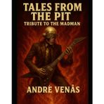 Tales from thePit: Tribute to the Madman
