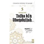Talha Bin Ubeydullah - Mehmet Yıldız
