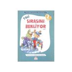 TALI SIRASINI BEKLIYOR SABIR - ÖRNEKLERLE DUYGUSAL ZEKA EĞITIMI - BERRIN GÖNCÜ IŞIKOĞLU