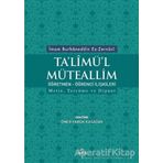 Talimül Müteallim Öğretmen Öğrenci İlişkileri İmam Burhaneddin Ez-Zernuci Ravza Yayınları