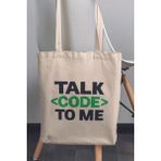 Talk Code To Me Yazılımcı Hediyelik Baskılı %100 Pamuklu Ham Bez Bej Çanta