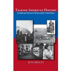 Talking American History: An Informal Narrative History of the United States