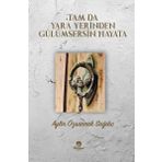 Tam Da Yara Yerinden Gülümsersin Hayata - Aylin Özsancak Sağdıç