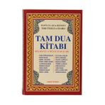 TAM DUA KİTABI (2.HAMUR) RESULULLAH'IN DILINDEN TERCÜMELİ VE İZAHLI - ABDULLAH KARAKUŞ ;YUNUS SAĞLAM