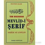 TAM MUSAHHAH MEVLID-I ŞERIF KASIDE VE İLAHILER (İLAHI: 004) - SÜLEYMAN ÇELEBI