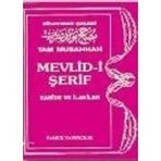TAM MUSAHHAH MEVLİDİ ŞERİF (KÜÇÜK BOY) - SÜLEYMAN ÇELEBİ
