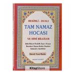 TAM NAMAZ HOCASI VE DINI BILGILER (ŞAMUA) RESIMLI - DUALI - ABDULLAH KARAKUŞ;YUNUS SAĞLAM