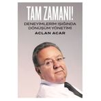 Tam Zamanı Deneyimlerim Işığında Dönüşüm Yönetimi-Ofset Yayınevi