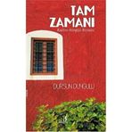 Tam Zamanı - Dursun Duygulu