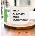 Tanem Nolur Az Konuşun Zaten Dinlemiyorum - T Kulp Kupa - Yeşil - 181 ml