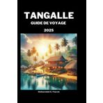 TANGALLE GUIDE DE VOYAGE 2025: Options abordables et conseils utiles pour découvrir Tangalle