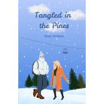 Tangled in the Pines (Whitfield College Series, Band 2)