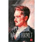 TANIDIĞIM NÂZIM HIKMET - ORHAN KARAVELI