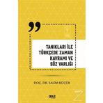 Tanıkları İle Türkçede Zaman Kavramı ve Söz Varlığı - Salim Küçük