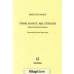 TANRI ADALET AŞK GÜZELLİK DÖRT KÜÇÜK KONFERANS - JEAN LUC NANCY