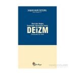 Tanrı, Akıl ve Ahlaktan Başka Kutsal Tanımayan İnanç Deizm - Yaşar Nuri Öztürk