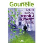Tanrı Daima Tebdil-i Kıyafet Gezer - Laurent Gounelle