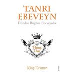 Tanrı Ebeveyn - Gülüş Türkmen