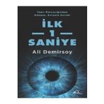 Tanrı Parçacığından Güneşe, Evrenin Evrimi İlk 1 Saniye - Ali Demirsoy