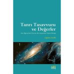 Tanrı Tasavvuru ve Değerler - Çiğdem Asar