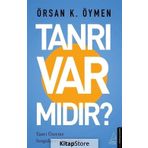 Tanrı Var mıdır? - Örsan K. Öymen