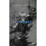 Tanrı ve Astronot - Çayan Özvaran