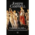 Tanrıçalar Ve Tanrıça'nın Dönüşümleri - Joseph Campbell