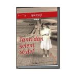 TANRI'DAN GELENI SÖYLE - IŞIK ELÇİ