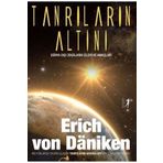 Tanrıların Altını - Erich von Daniken