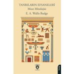 Tanrıların Efsaneleri Mısır Mitolojisi