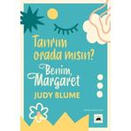 Tanrım Orada Mısın? Benim, Margaret - Judy Blume