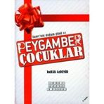TANRI'NIN DOĞUM GÜNÜ VE PEYGAMBER ÇOCUKLAR - BURAK ÖZDEMİR
