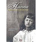 TANRI'NIN KÜÇÜK MELEĞİ HANNA - ANGELA SOMMER-BODENBURG