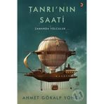 Tanrı'nın Saati - Ahmet Gökalp Yonca