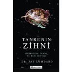 Tanrı'nın Zihni: Sinirbilim, İnanç Ve Ruh Arayışı / Jay Lombard - Epsilon Yayınları