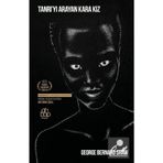 Tanrı'yı Arayan Kara Kız - George Bernard Shaw