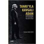 Tanrı’yla Kavgalı Adam - Osman Zahid Çifçi