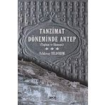 Tanzimat Döneminde Antep - Yıldıray Yıldırım