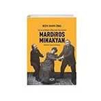 Tanzimat İstibdat ve Meşrutiyet Tiyatrosunda Mardiros Mınakyan Kor Kitap