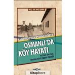 Tanzimat'tan Cumhuriyet'e Osmanlı'da Köy Hayatı - Naci Şahin