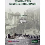 Tanzimattan Günümüze Diyarbakır Cilt 1 - Mehmet Salih Erpolat