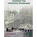 Tanzimattan Günümüze Diyarbakır Cilt 3 - Mehmet Salih Erpolat