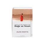 Taoizm ve Zen Budizmi`nde Doğa ve İnsan Alan Watts Sola Unitas