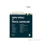 Tapu İptali ve Tescil Davaları - Turan Çinar