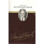 Tarih Boyunca Büyük Mazlumlar - Necip Fazıl Kısakürek