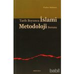 TARIH BOYUNCA ISLAMI METODOLOJI - FAZLUR RAHMAN