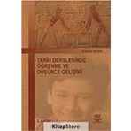 TARIH DERSLERINDE ÖĞRENME VE DÜŞÜNCE GELİŞİMİ - DURSUN DILEK